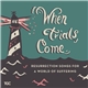 Various - When Trials Come: Resurrection Songs For A World Of Suffering